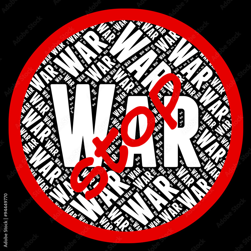 custom made wallpaper toronto digitalStop War Means Military Action And Bloodshed