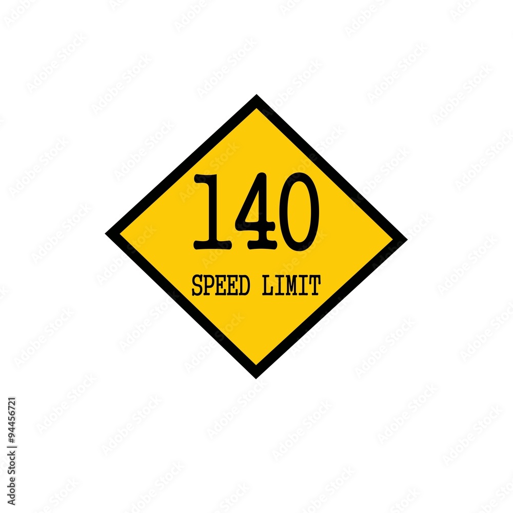 Speed limit 140 black stamp text on background yellow Speed limit 140 black stamp text on background yellow