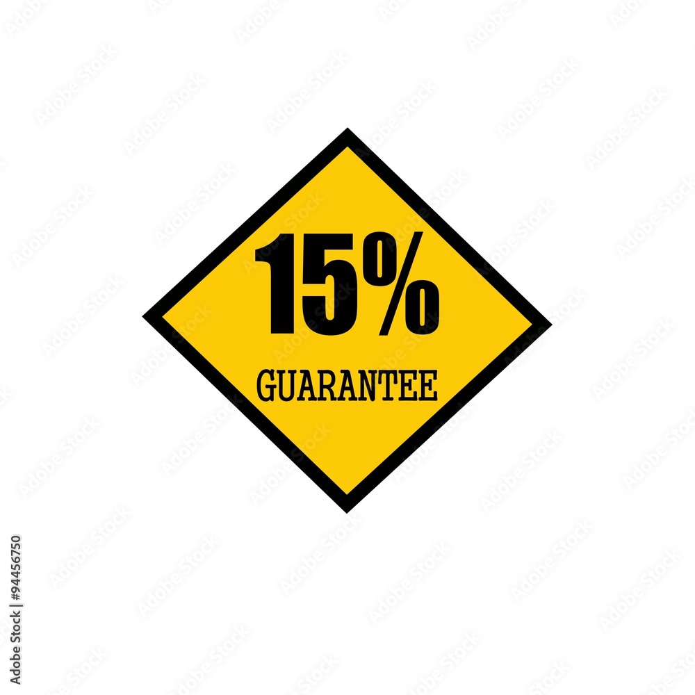 fifteen percent guarantee black stamp text on yellow fifteen percent guarantee black stamp text on yellow