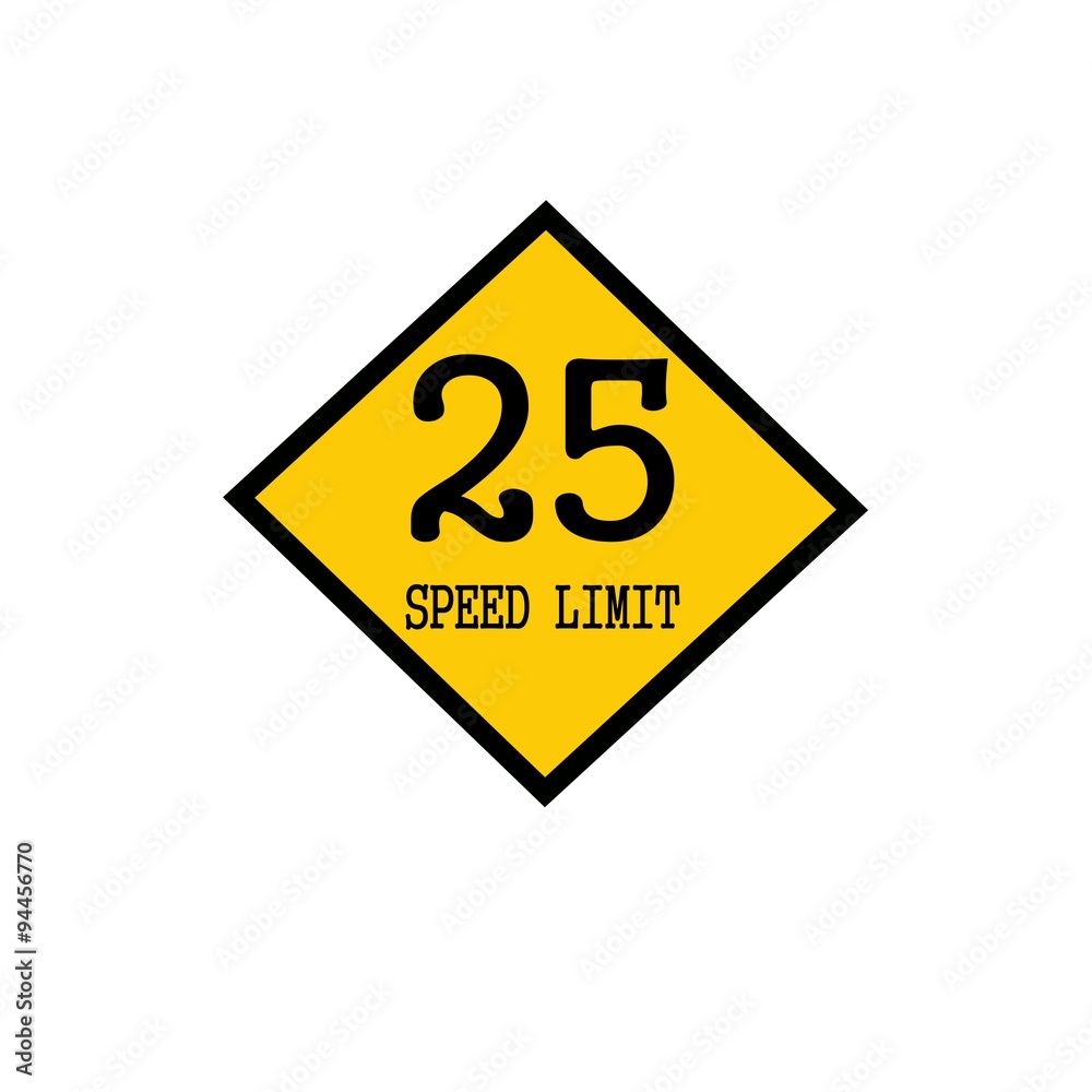 Speed limit 25 black stamp text on background yellow Speed limit 25 black stamp text on background yellow