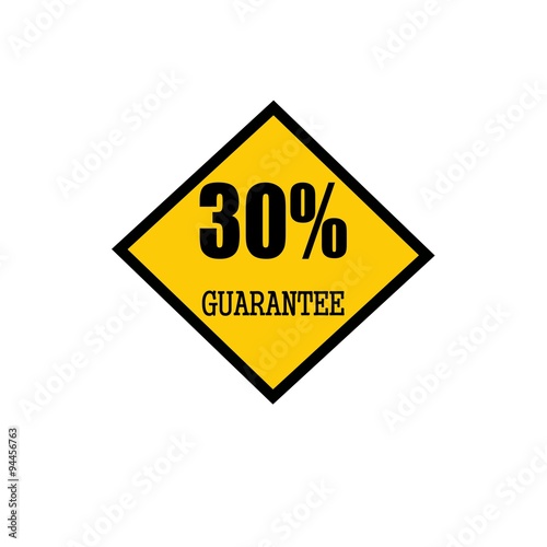 thirty percent guarantee black stamp text on yellow