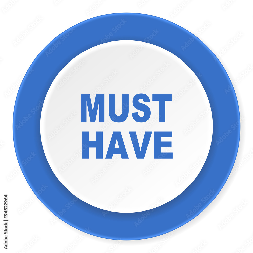 must have blue circle 3d modern design flat icon on white background must have blue circle 3d modern design flat icon on white background