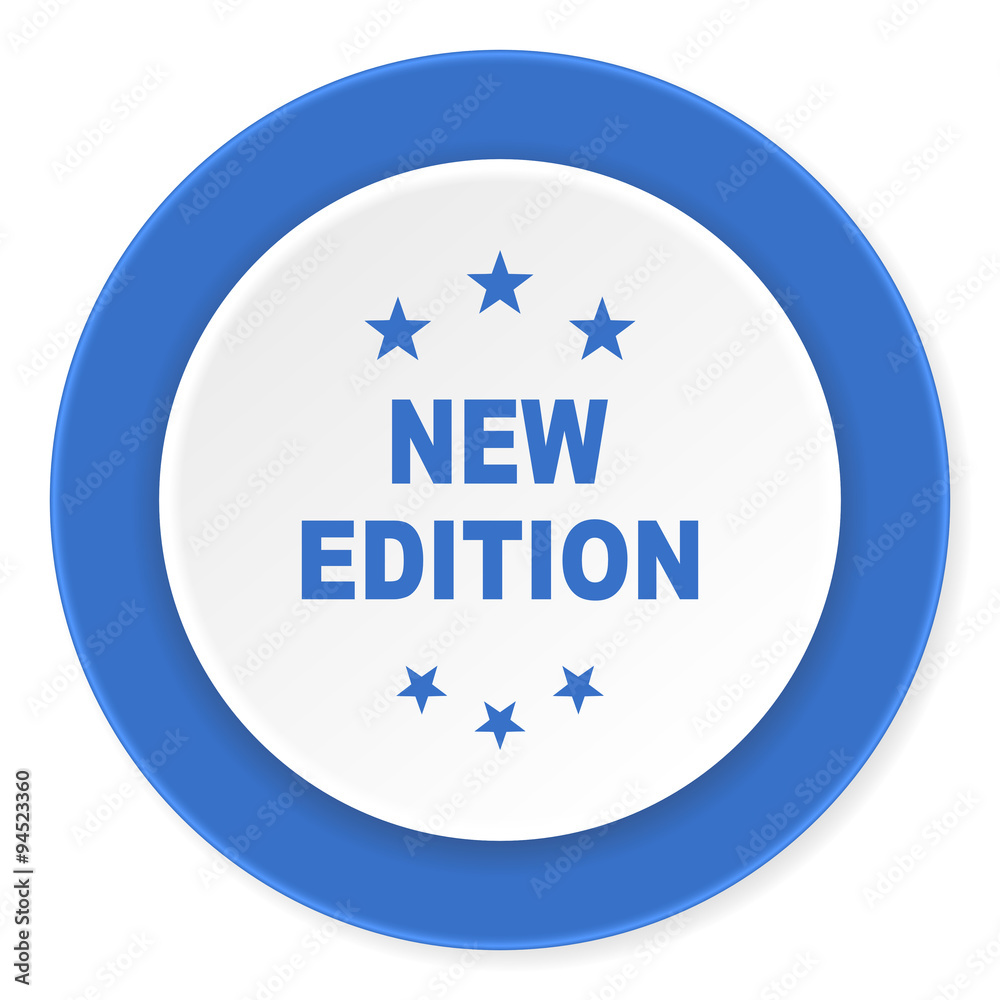 new edition blue circle 3d modern design flat icon on white background new edition blue circle 3d modern design flat icon on white background