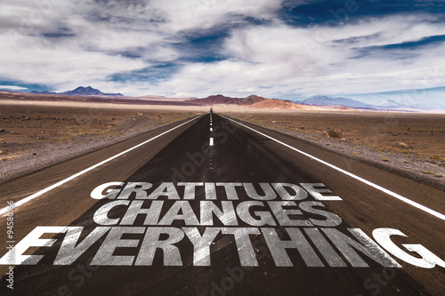 Gratitude Changes Everything written on desert road