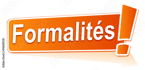 formalités sur étiquette orange