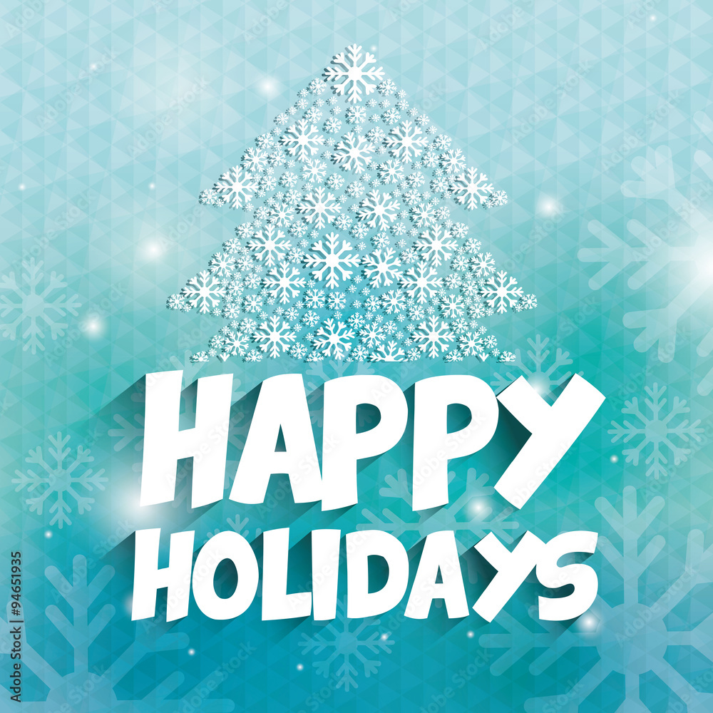 Happy holidays and merry christmas card Happy holidays and merry christmas card