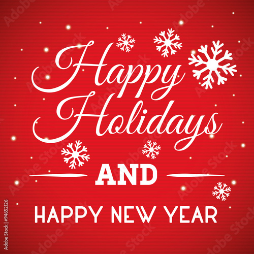Happy holidays and merry christmas card 