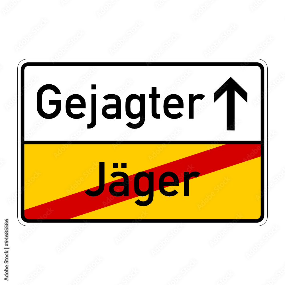 ortsschild jaeger gejagter I ortsschild jaeger gejagter I