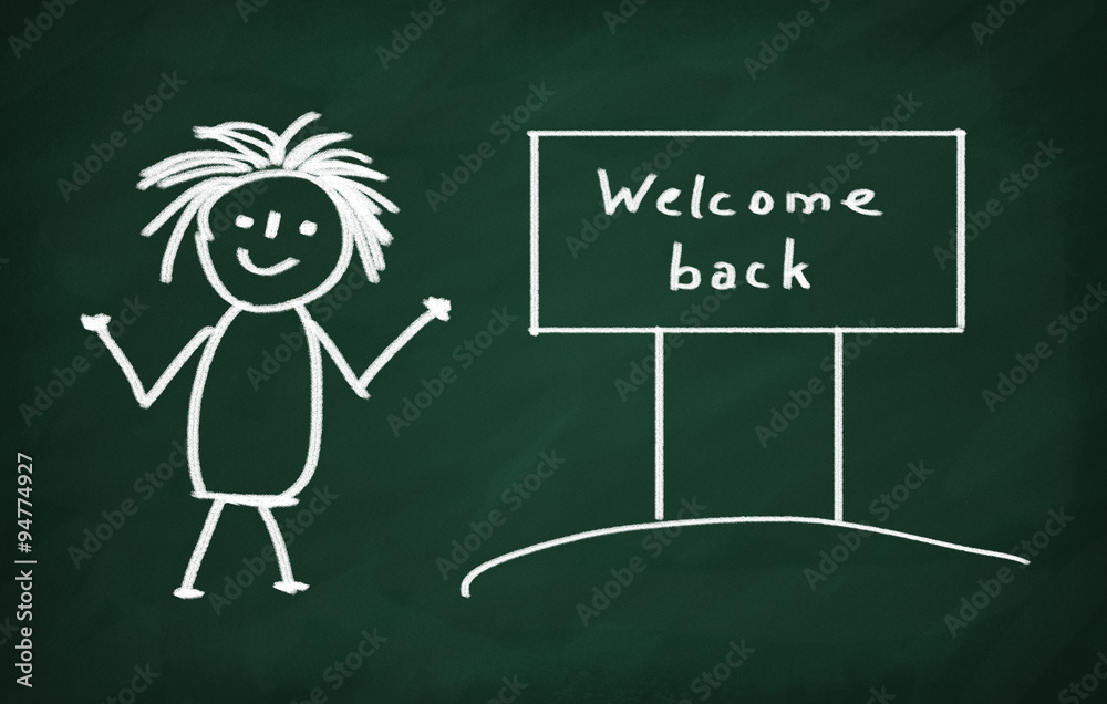 Welcome back Welcome back