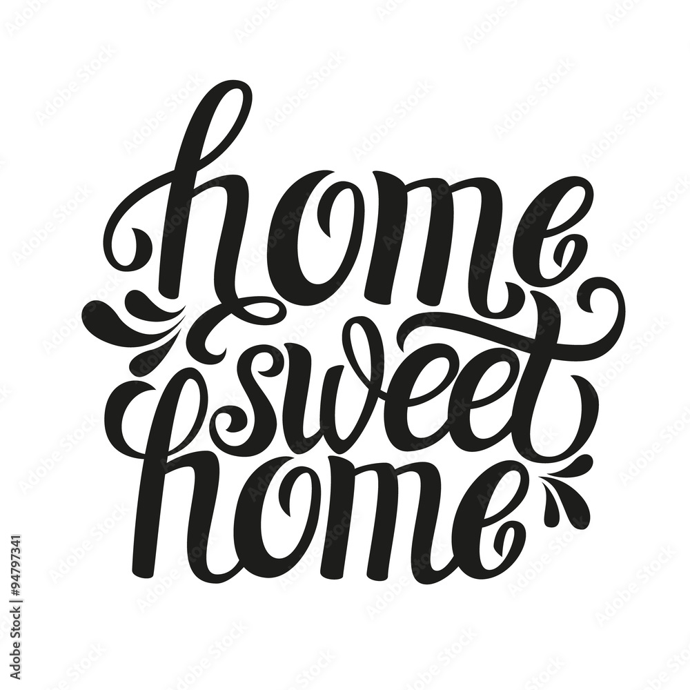 Hand lettering typography poster 'Home sweet home'