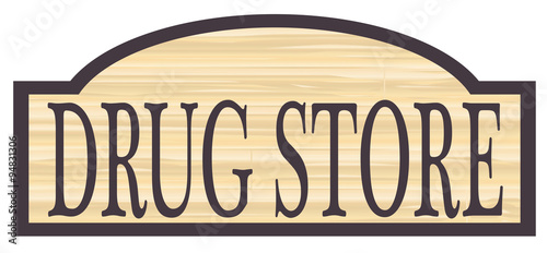 Wooden Drug Store Sign