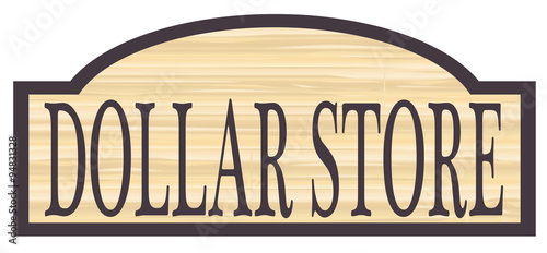 Wooden Dollar Store Sign