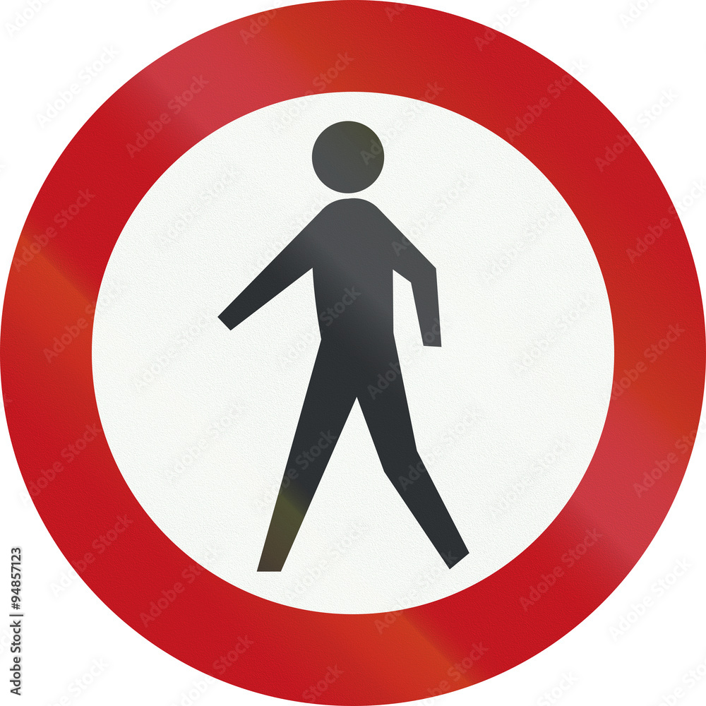 A Dutch prohibition sign - No pedestrians A Dutch prohibition sign - No pedestrians