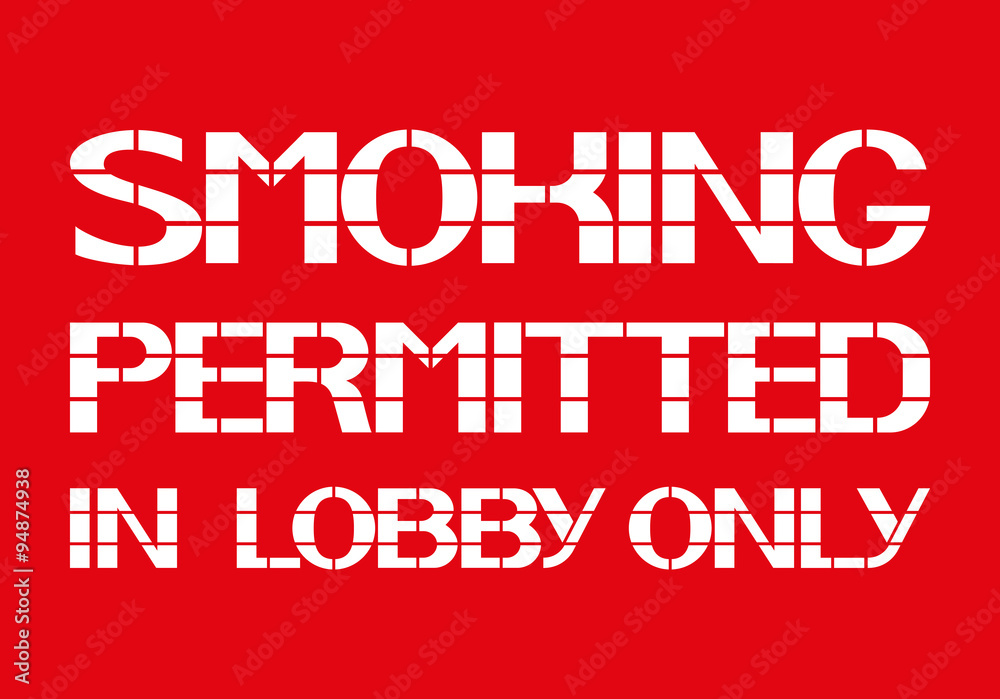 Smoking permitted in lobby only. Smoking permitted in lobby only.