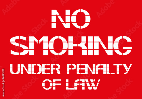 No smoking under penalty of law.