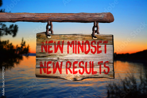 New mindset new results motivational phrase sign photo