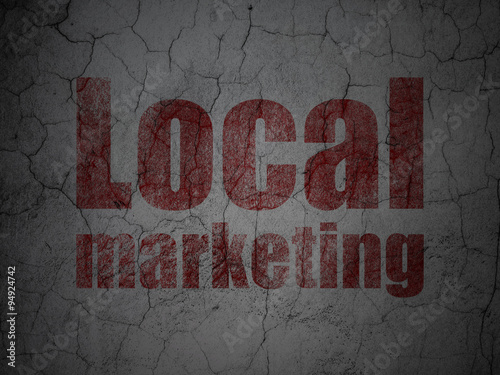 Marketing concept: Local Marketing on grunge wall background