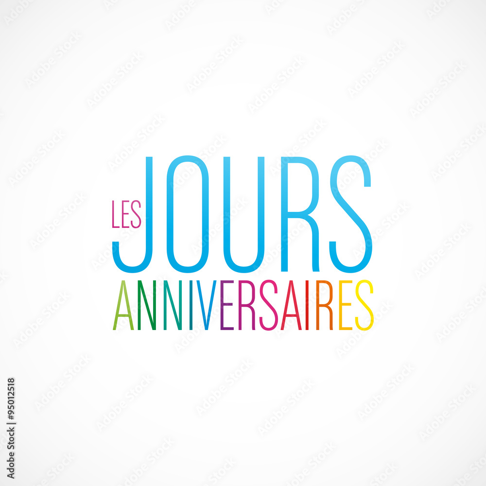 les jours anniversaires les jours anniversaires