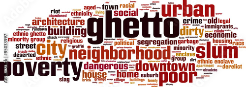 Ghetto word cloud concept. Vector illustration