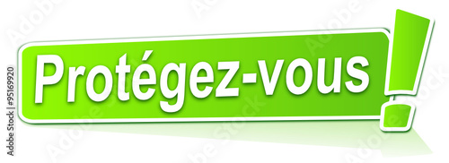 protégez vous sur étiquette bleue