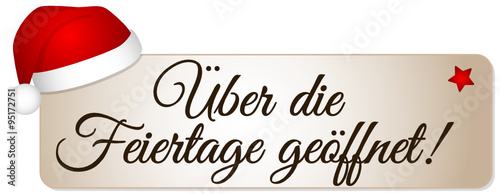 Über die Feiertage geöffnet