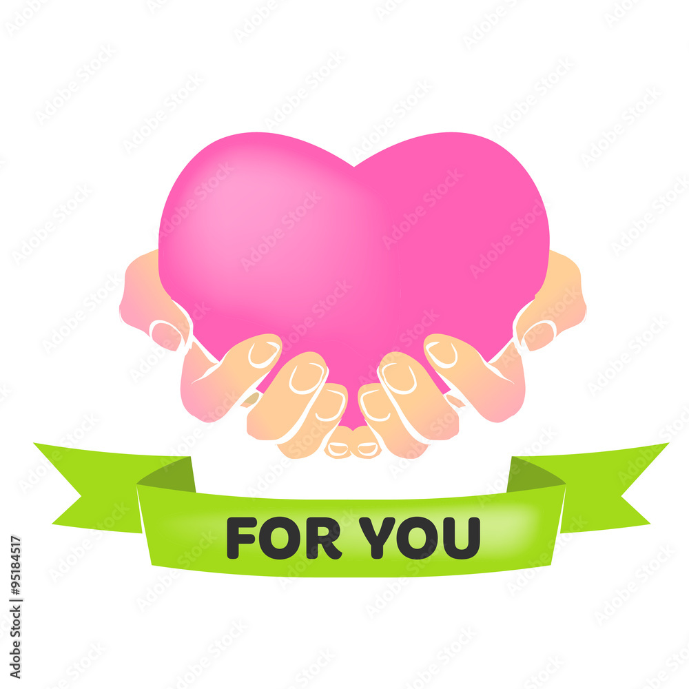Velentine's day card. Heart in hands. Inscription on ribbon: for you Velentine's day card. Heart in hands. Inscription on ribbon: for you