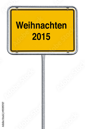 Weihnachten 2015 Schild