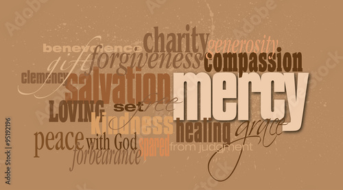 Graphic typographic montage of the Christian concept of the word mercy, composed of associated terms and words against a neutral earth tone background photo