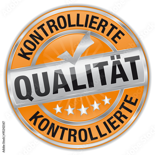 Kontrollierte Qualität