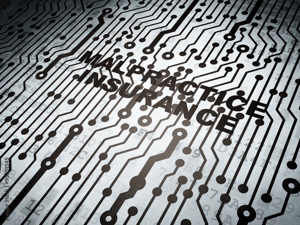 Insurance concept: circuit board with Malpractice Insurance Insurance concept: circuit board with Malpractice Insurance