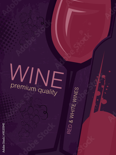 Vintage wine card. Glass and bottle of wine, halftone and grunge effect for your restaurant menu.