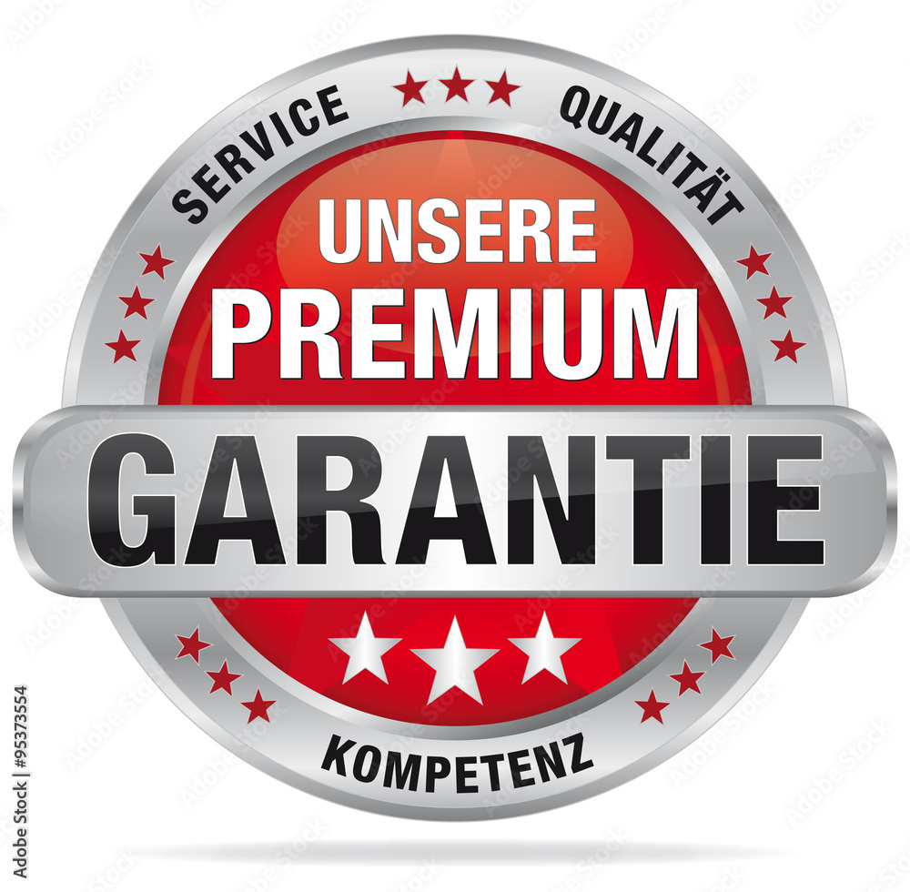 Unsere Premium Garantie - Service, Qualität, Kompetenz Unsere Premium Garantie - Service, Qualität, Kompetenz