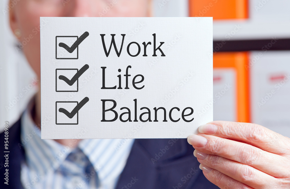 Work Life Balance Work Life Balance