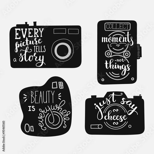 Lettering on vintage old camera shape set. Calligraphy style quote about photography. Every picture tells a story. Beauty is everywhere. Collect moments not things. Just say cheese. Photo motivation.