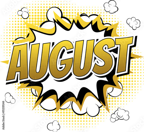 August - Comic book style word on comic book abstract background.