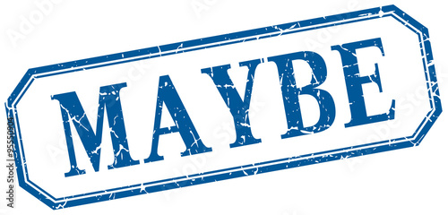 maybe square blue grunge vintage isolated label