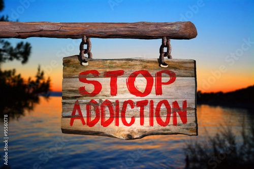 Stop addiction educational motivational phrase