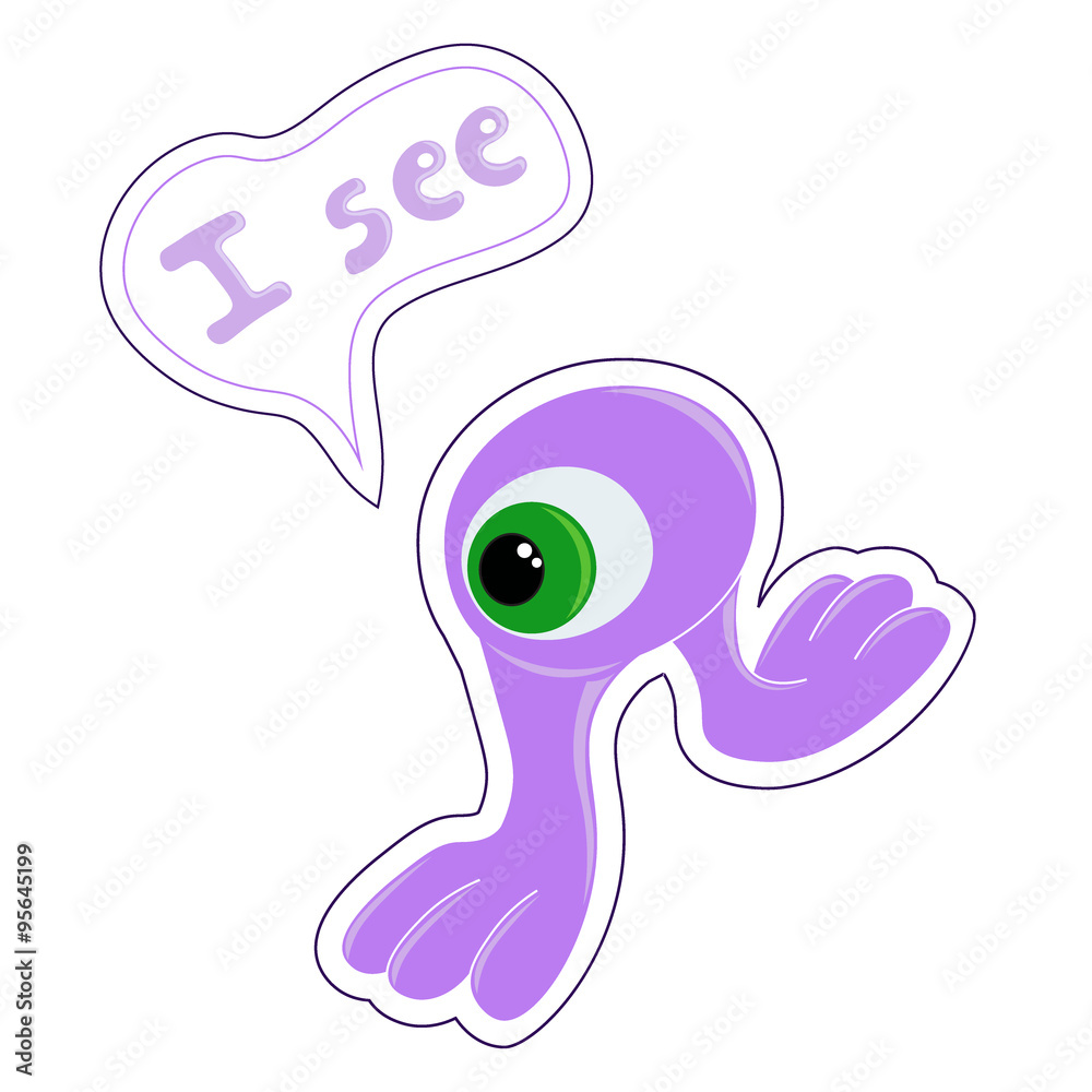 Cartoon purple alien monster says I see in the bubble Cartoon purple alien monster says I see in the bubble