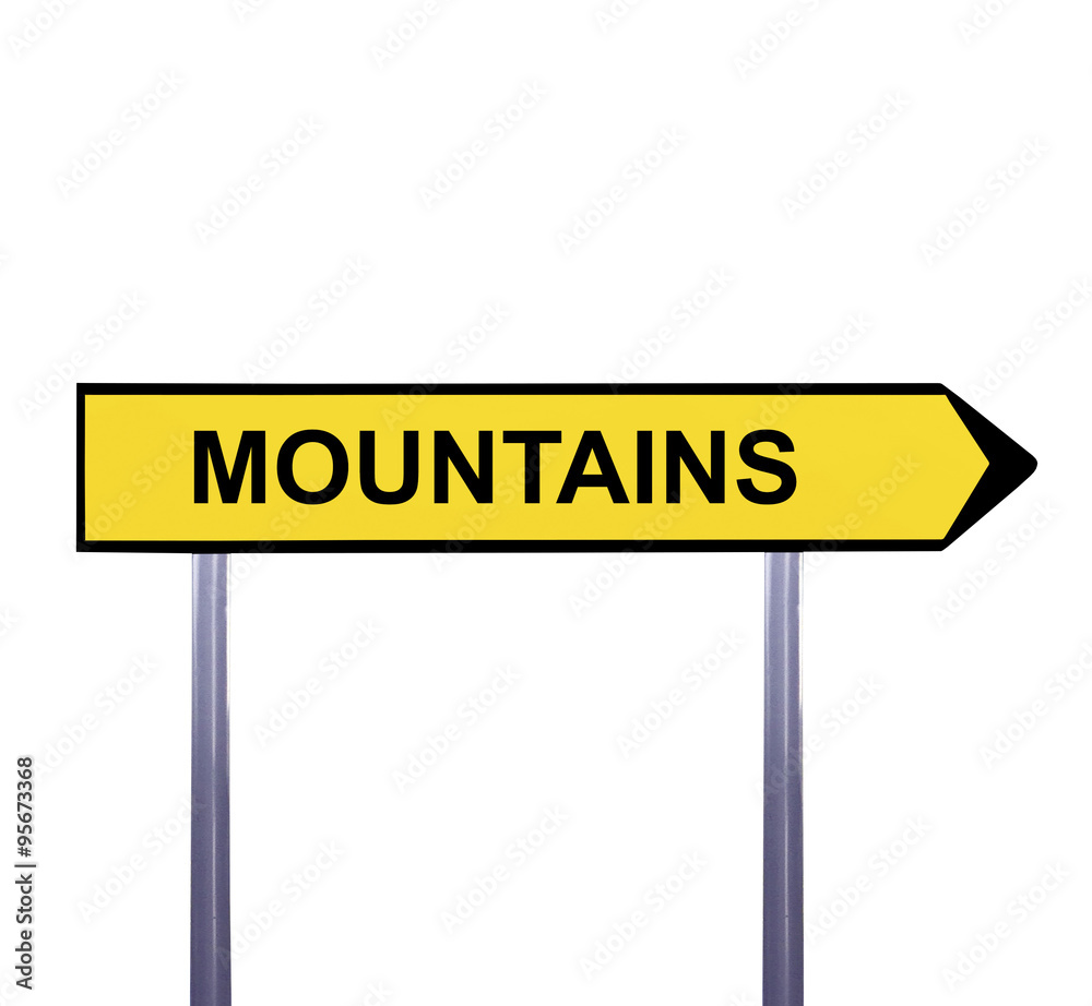 Conceptual arrow sign isolated on white - MOUNTAINS Conceptual arrow sign isolated on white - MOUNTAINS