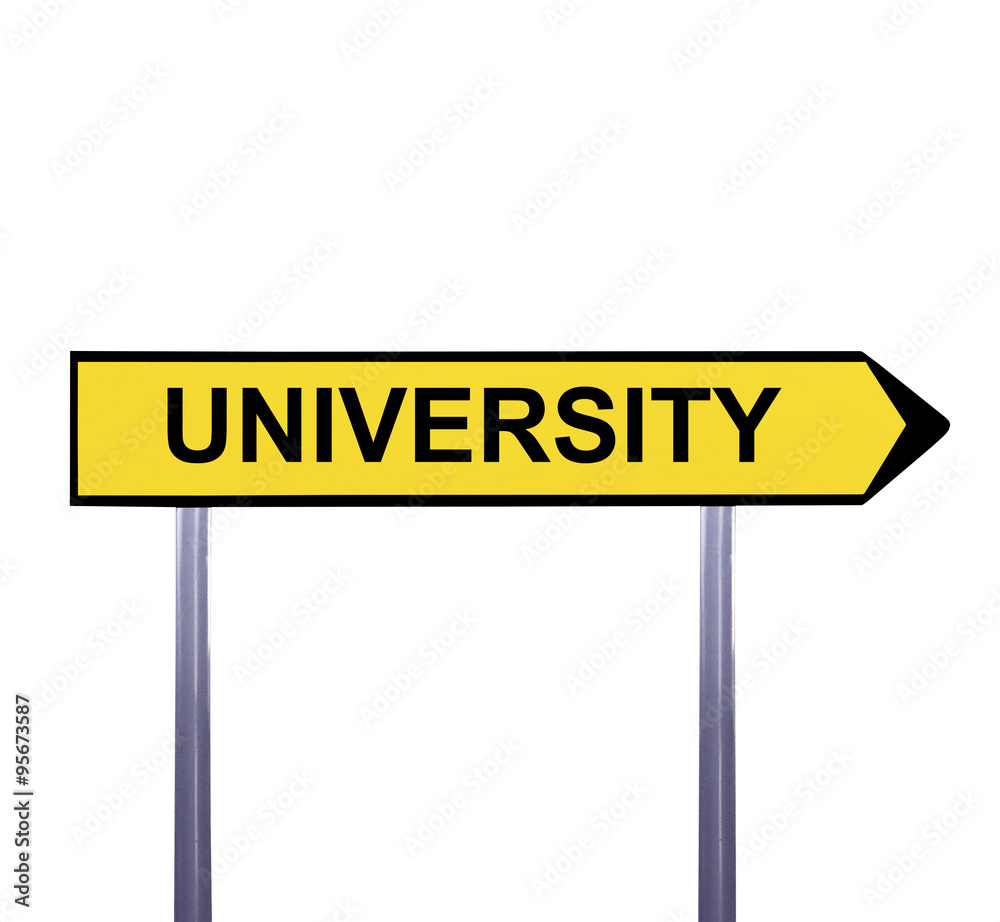 Conceptual arrow sign isolated on white - UNIVERSITY Conceptual arrow sign isolated on white - UNIVERSITY