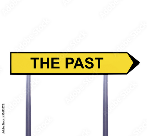 Photo Conceptual arrow sign isolated on white - THE PAST