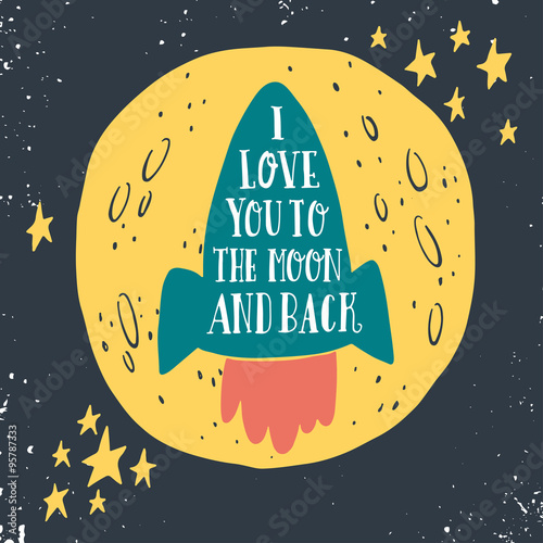 I love you to the moon and back