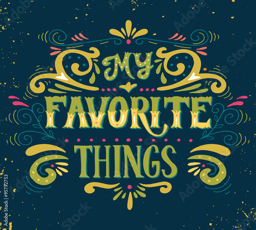 My favorite things