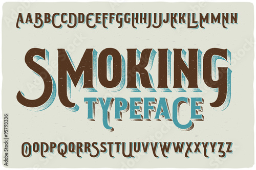 "Smoking" vintage gothic old style typeface on light background