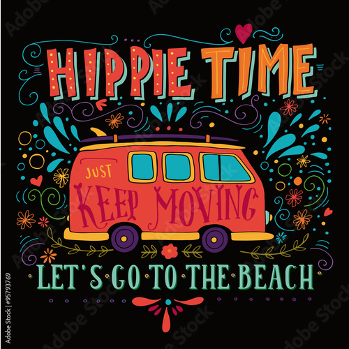 Vintage hippie time print with a mini van, decoration and letter
