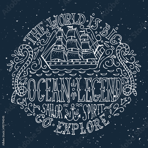 Hand drawn vintage label with a ship and lettering