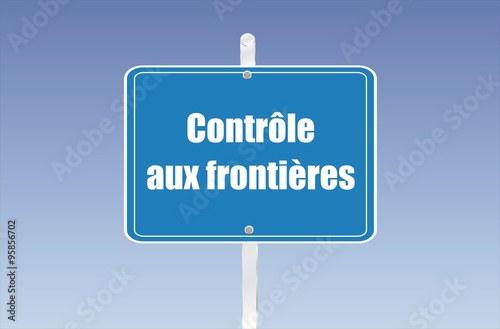 panneau contrôle aux frontières 14112015