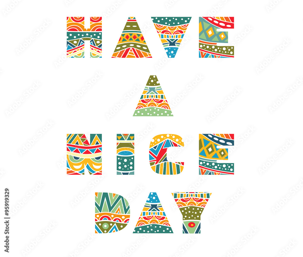 Have A Nice Day Ornate Lettering Have A Nice Day Ornate Lettering