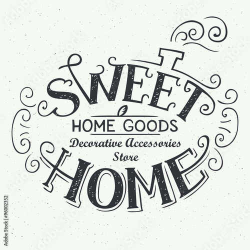 Plakat Słodki dom. Sklep z artykułami gospodarstwa domowego, ręcznie rysowane projekty typografii etykiet