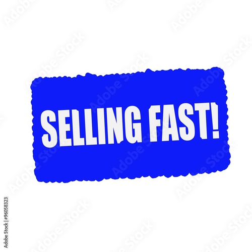 selling fast white stamp text on blue Background
